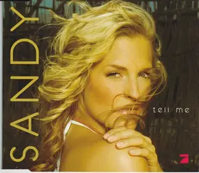 Sandy - Tell Me