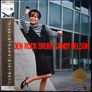 Sandy Nelson - Golden Rock Drum