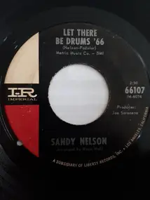 Sandy Nelson - Let There Be Drums '66 / Land Of A Thousand Dances