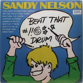 Sandy Nelson - Beat That #!!@* Drum