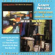 Sandy Nelson - Let There Be Drums & Drums Are My Beat