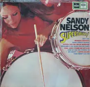 Sandy Nelson - Superdrums!