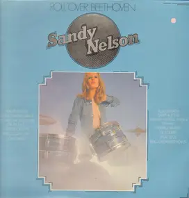 Sandy Nelson - Roll Over Beethoven