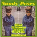 7inch Vinyl Single - Sandy Posey - What A Woman In Love Won't Do