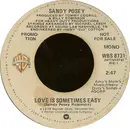 7inch Vinyl Single - Sandy Posey - Love Is Sometimes Easy