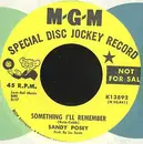 7inch Vinyl Single - Sandy Posey - Something I'll Remember