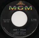7inch Vinyl Single - Sandy Posey - Born A Woman