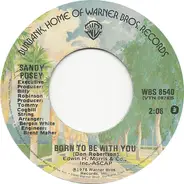 Sandy Posey - Born To Be With You
