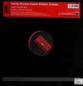 Sandy Rivera Meets Robert Owens - Just Won't Do (Remixes)