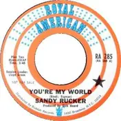 Sandy Rucker - You're My World / When Your # 2