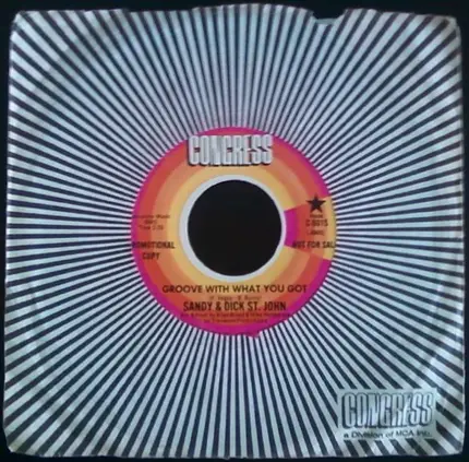 Sandy St. John & Dick St. John - Groove With What You Got