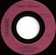 7inch Vinyl Single - Sandy Stevens - J'ai Faim De Toi