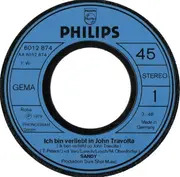 7inch Vinyl Single - Sandy - Ich Bin Verliebt In John Travolta