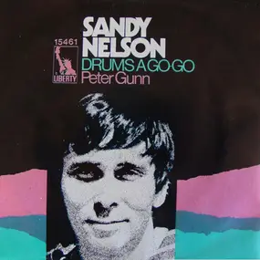 Sandy Nelson - Drums A Go-Go / Peter Gunn