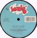 12'' - Sandy Anderson - This Is My House