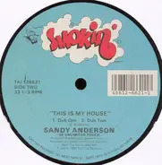 Sandy Anderson - This Is My House
