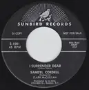 7inch Vinyl Single - Sandyl Cordell - I Surrender Dear