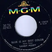 7'' - Sandy Posey - Single Girl / Blue Is My Best Color