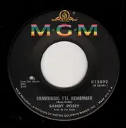 7'' - Sandy Posey - Something I'll Remember