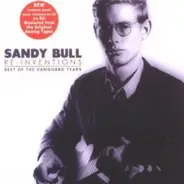 Sandy-Re-Inventions Bull - Best of the Vanguard Years