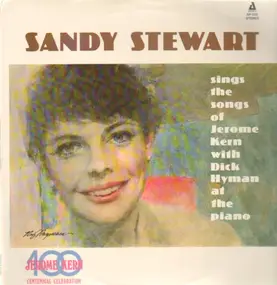 Sandy Stewart - sings the songs of Jerome Kern with Dick Hyman at the piano