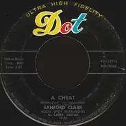 Sanford Clark - A Cheat / Usta Be My Baby