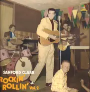 Sanford Clark - Rockin' Rollin' Vol.2