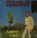 LP - Sanford Clark - They Call Me Country - Still sealed, blue vinyl