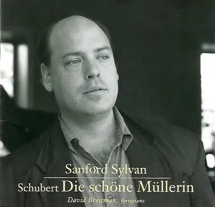 Sanford Sylvan - Schubert - Die Schöne Müllerin