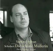 CD - Sanford Sylvan - Schubert - Die Schöne Müllerin