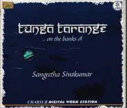Sangeetha Sivakumar - Tunga Tarange