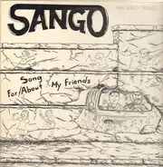 Sango - Song For / About My Friends