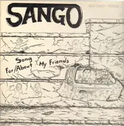 Sango - Song For / About My Friends