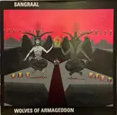 LP - Sangraal - Wolves Of Armageddon