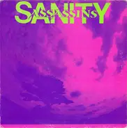 Sanity Assassins - Sanity Assassins