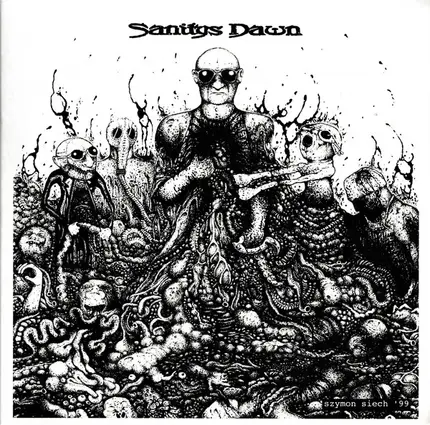 Sanitys Dawn / Exhumed - Sanitys Dawn / Recordings 2000