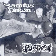 Sanitys Dawn / Yacøpsæ - Sanitys Dawn / Yacøpsæ