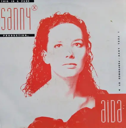 Sanny X Featuring Aïda / Bat Yam - I Feel Love