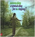 LP - Sanny Day - A Grand Day For S(w)inging