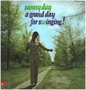 Sanny Day - A Grand Day For S(w)inging