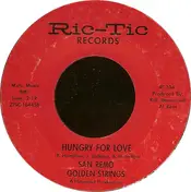 San Remo Golden Strings - Hungry For Love / All Turned On
