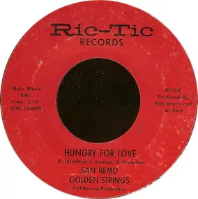 San Remo Golden Strings - Hungry For Love / All Turned On