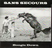 Sans Secours - Boogie Down