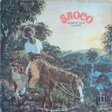 Saoco - Siempre Sere Guajiro