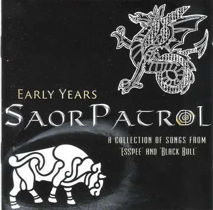 Saor Patrol - Early Years