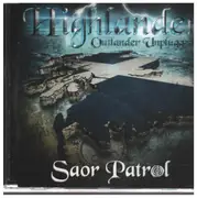 CD - Saor Patrol - Highlander. Outlander Unplugged