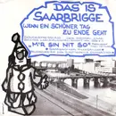 7inch Vinyl Single - Saarbrücker Gildesänger • Tanzorchester Der Stadtkapelle Saarbrücken - Das Is Saarbrigge