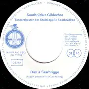 7inch Vinyl Single - Saarbrücker Gildesänger • Tanzorchester Der Stadtkapelle Saarbrücken - Das Is Saarbrigge