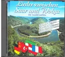 CD - Saarknappen Chor , Bergkapelle Jägersfreunde , Peter Marx - Lieder Zwischen Saar Und Wolga