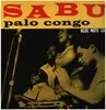 LP - Sabu Martinez - Palo Congo